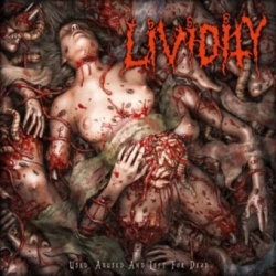 LIVIDITY Used, Abused And Left For Dead CD